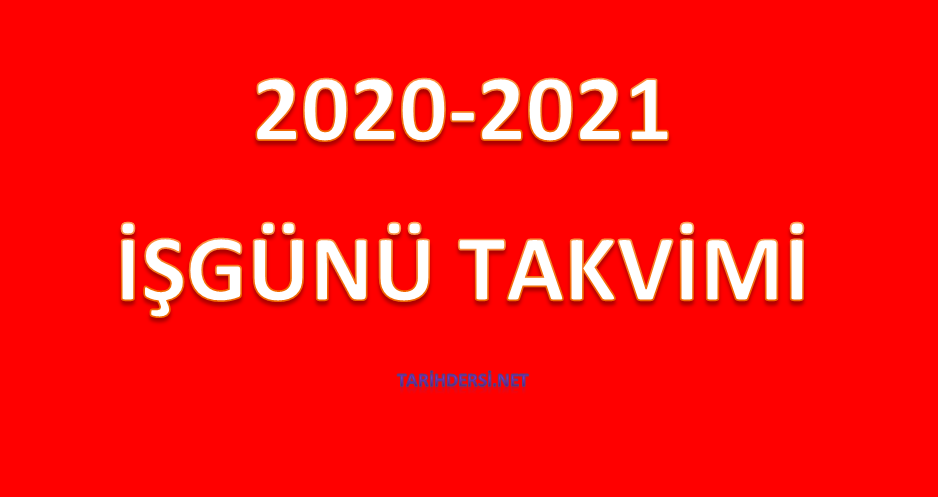 2020-2021 Eğitim ve Öğretim Yılı MEB Çalışma Takvimi – Tarih Dersi