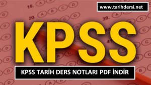 KPSS Tarih Dersi Notları PDF