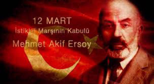 12 Mart İstiklal Marşı ve Mehmet Akif Ersoy Kompozisyon